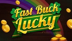 Fast Buck Lucky Fast Buck Lucky