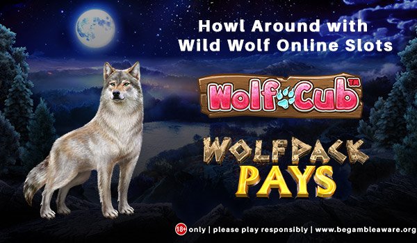 Howl Around with Wild Wolf Online Slots
