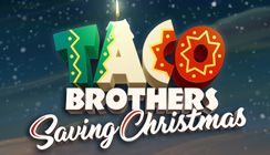 Taco Brothers Saving Christmas Taco Brothers Saving Christmas