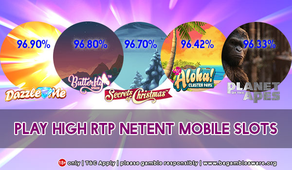 Play High RTP NetEnt Mobile Slots