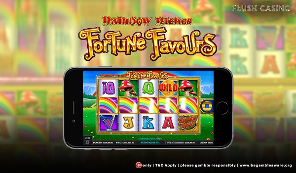 Play Rainbow Riches Fortune Favours at Plush Casino