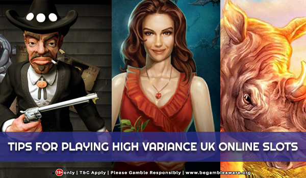 Tips for Playing High Variance UK Online Slots