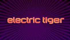 Electric Tiger Electric Tiger